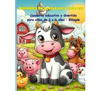 Animales de granja para colorear: Cuaderno educativo y divertido para niños de 3 a 6 años - Bilingüe