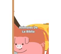 ANIMALES DE LA BIBLIA: Libro para colorear de animales biblicos para niños 2-10 años