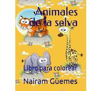 Animales de la selva: Libro para colorear