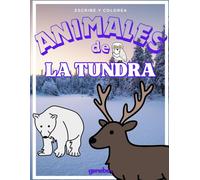 Animales de la tundra- Libro de colorear para niños: Dibujos fáciles y divertidos de osos polares, belugas, lemings y más | Para niños de 3 a 7 años