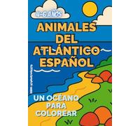Animales del Atlántico español: Un océano para colorear