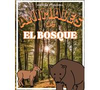Animales del bosque - Libro de colorear para niños: Dibujos fáciles y divertidos de zorros, koalas, búhos y más | Para niños de 3 a 7 años