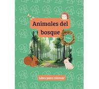 Animales del bosque: Libro para colorear