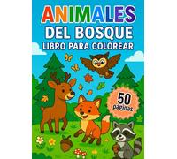 Animales del bosque: libro para colorear : de 3 a 6 años
