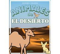 Animales del desierto - Libro de colorear para niños: Dibujos fáciles y divertidos de dromedarios, órices, escorpiones y más | Para niños de 3 a 7 años