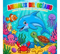 Animales del Océano Audaz y Fácil Libro para Colorear: Actividades para Colorear de Animales Submarinos y Vida Marina para Niños de 2 a 6 Años (Audaz ... Colección de Libros para Colorear para Niños)
