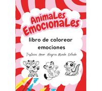 Animales Emocionales en la selva: libro de colorear emociones con adorables animalitos bebés para niños y niñas