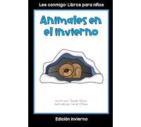 Animales en el invierno: Colección Lee conmigo: Libros para niños [Edición invierno]
