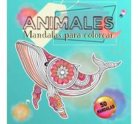 Animales estilo mandala. Libro para colorear: Mandalas de animales