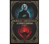 Animales Fantásticos Los Crímenes de Grindelwald