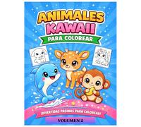 Animales Kawaii para Colorear: Libro Fácil de Dibujos para Niños de 3 a 6 Años:: Vol. 2