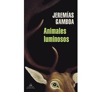 Animales Luminosos / Luminous Animals (Random House)