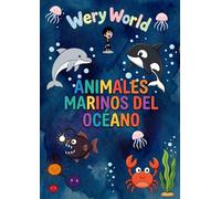Animales Marinos del Océano: Libro de Colorear para Niños Exploradores: Libro de colorear para niños de 3 a 8 años: divertidas ilustraciones de ... Primera Expedición: Animales para Colorear)