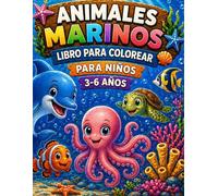Animales Marinos - Libro para Colorear para Niños de 3 a 6 Años: adorables animales del océano para colorear