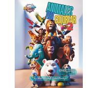 ANIMALES PARA COLOREAR 2: Libro bilingüe en español e inglés para aprender y divertirse pintando