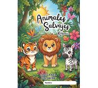 Animales Salvajes Kawaii: Libro para Colorear: Para niños de 3 a 8 años | Dibujos adorables y fáciles | Actividad relajante y educativa | Regalo perfecto infantil (Libros Kawaii para colorear)