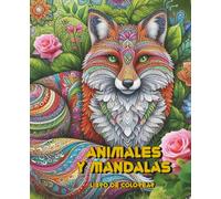 Animales y mandalas: 50 bellas imágenes para relajarse pintando. Libro de colorear adulto: Cuaderno 2