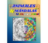 Animales y Mándalas: libro para pintar