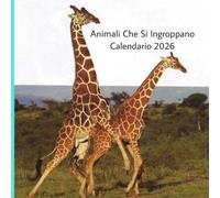 Animali Che Si Ingroppano Calendario 2026