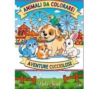 Animali da Colorare: Avventure Cucciolose