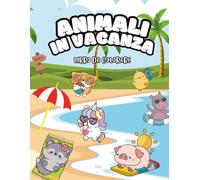 Animali da Colorare per Bambini - Speciale Vacanze Estive: Libro da Colorare con Immagini a Colori e in Bianco e Nero - 30 Animali Divertenti in Scenette Estive Cozy - Età 4+