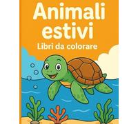 Animali estivi: Libri da colorare