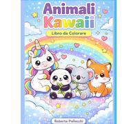 ANIMALI KAWAII: LIbro da Colorare
