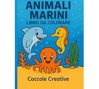 Animali Marini: Libro da colorare