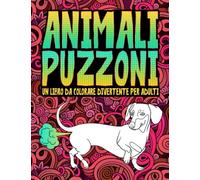 Animali puzzoni: un libro da colorare divertente per adulti