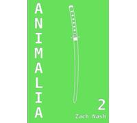 Animalia: Volume 2 (Animalia Part 1: Blood Ties)