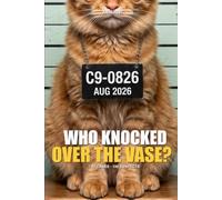 ANIMALIBI - Who Knocked Over the Vase?: A whodunit for cat lovers, in full color. 100 adorable suspects, 10 cases, one guilty kitty.: 2