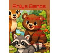 Animalitos del bosque para dibujar: Libro de colorear para ninos