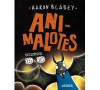 Animalotes 15 y 16. Abre la boca y di Arrrgh Los otros