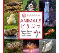 Animals: どうぶつ: Japanese Book for Everybody