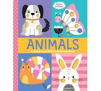 Animals: A Touch-And-Feel First Words Book: A Little Softies Board Book