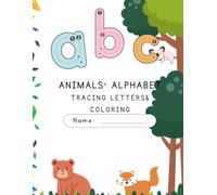Animals activity book: A Fun Tracking & Coloring Book for kids.Learn Letters, Improve Handwriting & Boost creativity with cute animal illustration | Perfect for toddlers & Preschool kids age 3-6''s |