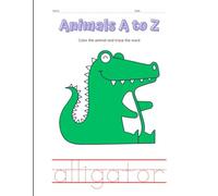 Animals Alphabet A to Z Coloring Workbook