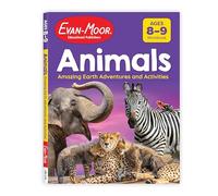 Animals: Amazing Earth Adventures and Activities, Age 8 - 9 Workbook: Amazing Earth Adventures and Activities, Ages 8-9