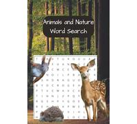 Animals and Nature Word Search: Wildlife Word Search puzzle Book for adults , seniors and teens | 50 + Animals and Nature Word Find Puzzles for Fun ... 9 inches, 110 pages | gift for Nature lovers