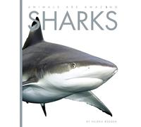 Animals Are Amazing: Sharks