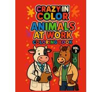 Animals at Work: Coloring book, over 30 drawings for children and adults