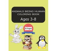 Animals Being Human Coloring Book
