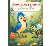 Animals, Birds & Insects Colouring Book