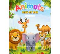 Animals Book For Kids: Meet Cute Animals from Around the World (Learning Books)