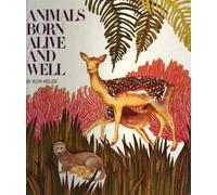 Animals Born Alive and Well