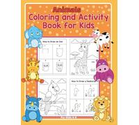 Animals Coloring and Activity Book for Kids: Fun and Educational Activities for Children Ages 4-6 | Coloring Pages, Mazes, Puzzles, and More! (Animals Series)
