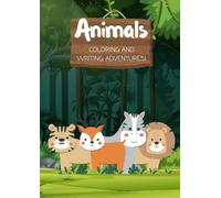 Animals Coloring And Writing Adventures Book! in Black & White Colors Illustrative Cartoon Style