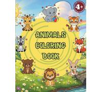 Animals coloring book: A Fun Coloring Book with 50 Happy Creatures from the Farm, Jungle, and Ocean | Perfect Activity for Kids Ages 4+.