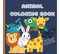 Animals Coloring Book for Kids: Coloring Pages Learning the Alphabet with Animals for Children Ages 3-7 (Large Print)
