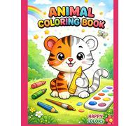 Animals Coloring Book for Kids: Fun and Easy Coloring Pages for Ages 3-7